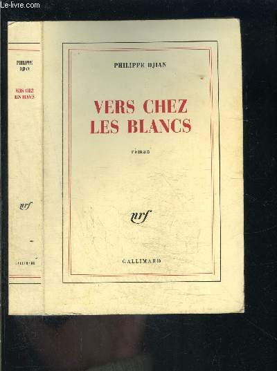 VERS CHEZ LES BLANCS