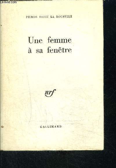 UNE FEMME A SA FENETRE