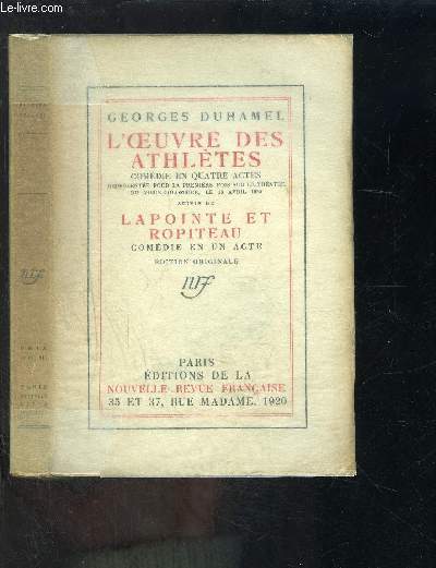 L OEUVRE DES ATHLETES- COMEDIE EN 4 ACTES / LAPOINTE ET ROPITEAU- COMEDIE EN 1 ACTE