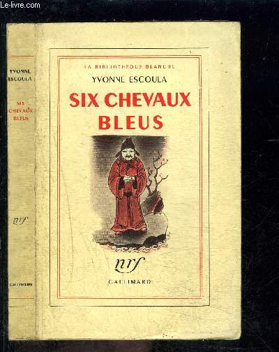 SIX CHEVAUX BLEUS