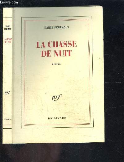 LA CHASSE DE NUIT