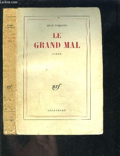 LE GRAND MAL