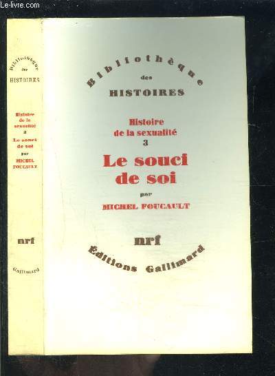 LE SOUCI DE SOI- HISTOIRE DE LA SEXUALITE 3