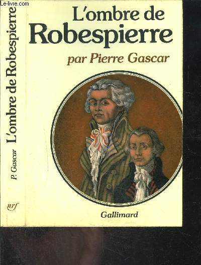 L OMBRE DE ROBESPIERRE
