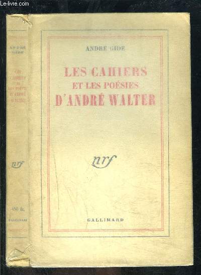 LES CAHIERS ET LES POESIES D ANDRE WALTER
