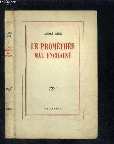 LE PROMETHEE MAL ENCHAINE