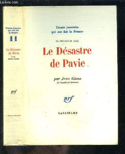 LE DESASTRE DE PAVIE- 30 JOURNEES QUI ONT FAIT LA FRANCE N11 - 24 FEVRIER 1525