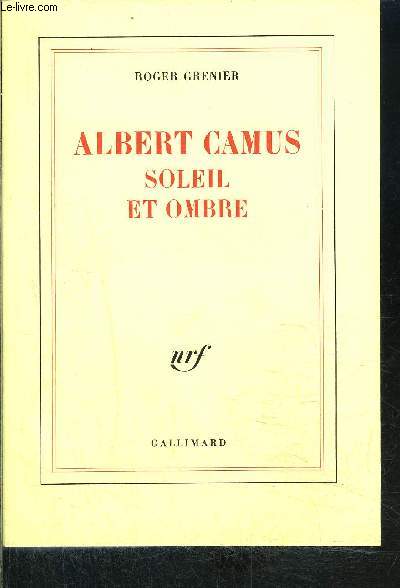 ALBERT CAMUS - SOLEIL ET OMBRE
