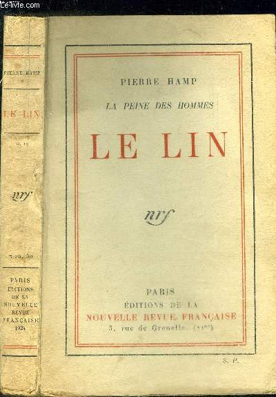 LA PEINE DES HOMMES - LE LIN