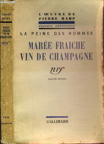 LA PEINE DES HOMMES - MAREE FRAICHE VIN DE CHAMPAGNE