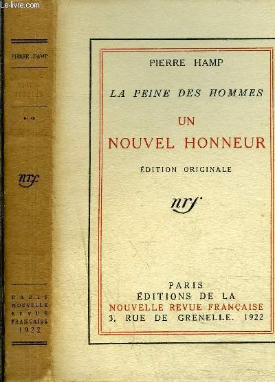 LA PEINE DES HOMMES - UN NOUVEL HONNEUR - EDITION ORIGINALE