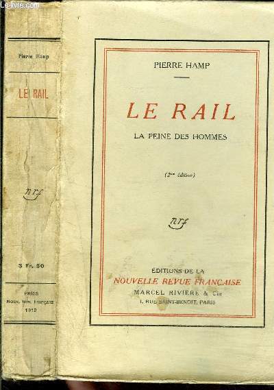 LA PEINE DES HOMMES - LE RAIL