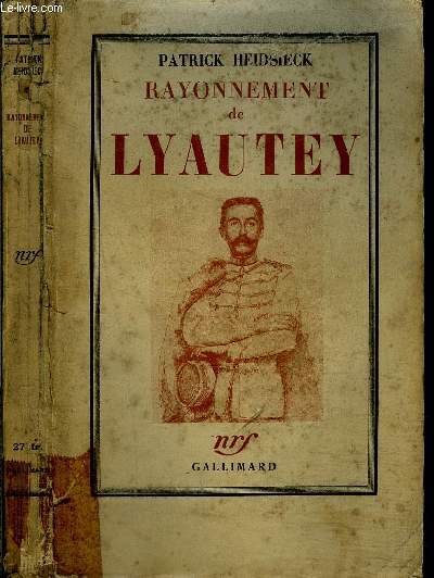 RAYONNEMENT DE LYAUTEY