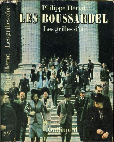 LES BOUSSARDEL III : LES GRILLES D'OR