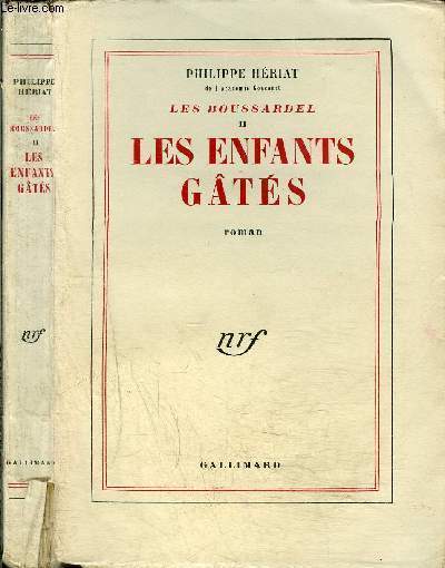 LES BOUSSARDEL II : LES ENFANTS GATES