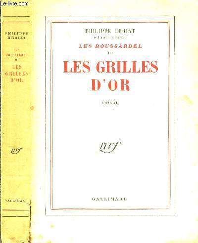 LES BOUSSARDEL III : LES GRILLES D'OR