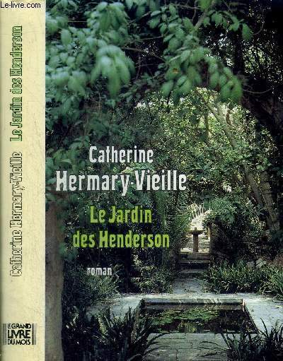 LE JARDIN DES HENDERSON