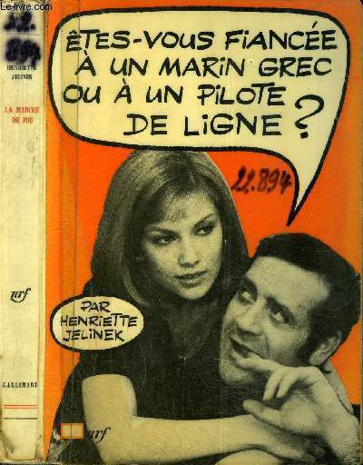 ETES-VOUS FIANCEE A UN MARIN GREC OU A UN PILOTE DE LIGNE ,