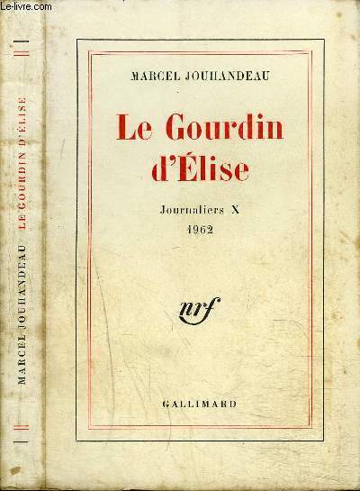 LE GOURDIN D'ELISE : JOURNALIERS X 1962