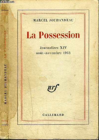LA POSSESSION : JOURNALIERS XIV : AOUT-NOVEMBRE 1963