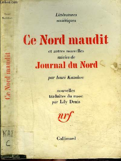 CE NORD MAUDIT ET AUTRES NOUVELLES SUIVIES DE JOURNAL DU NORD