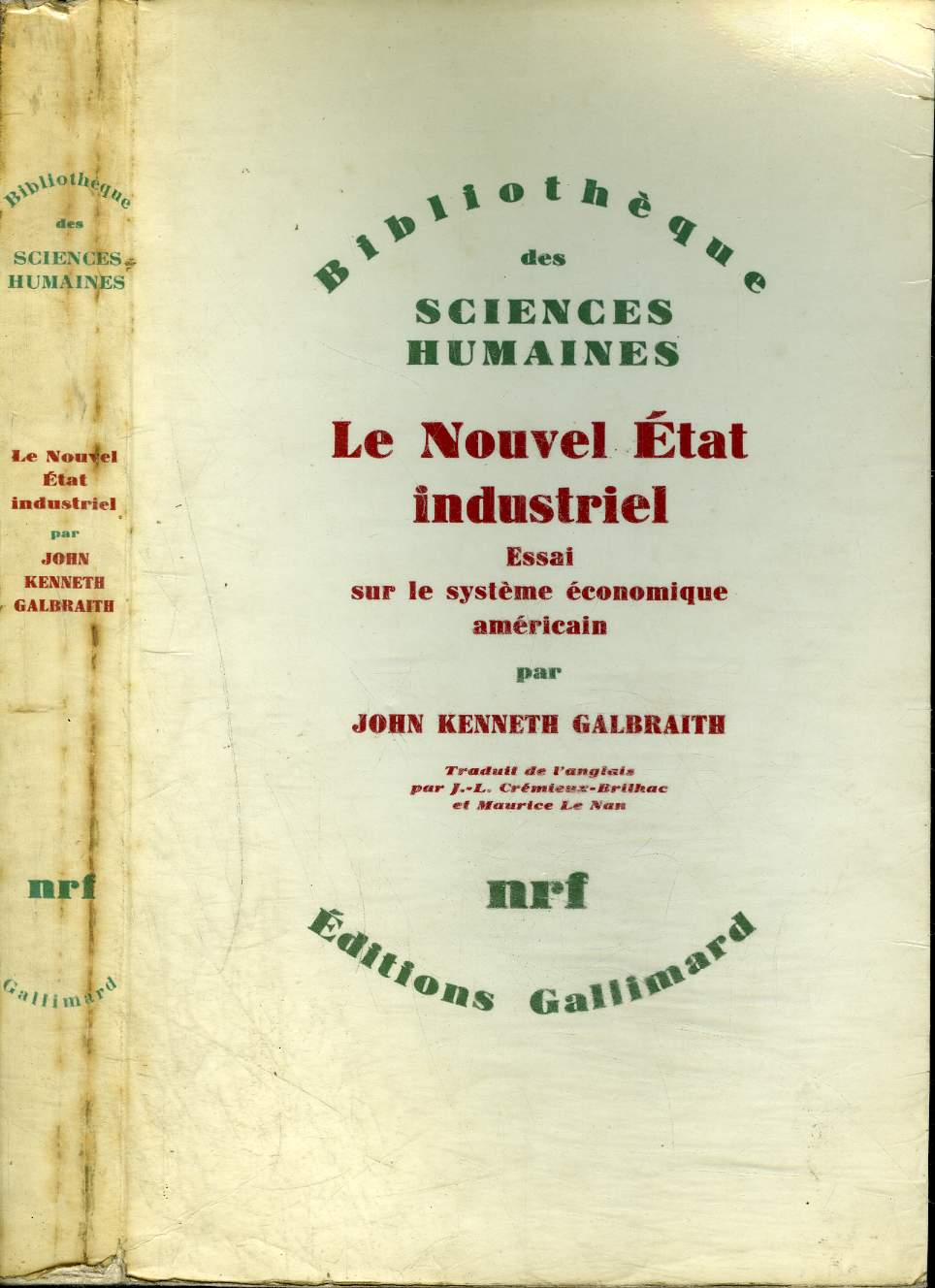 LE NOUVEL ETAT INDUSTRIEL :ESSAI SUR LE SYSTEME ECONOMIQUE AMERICAIN