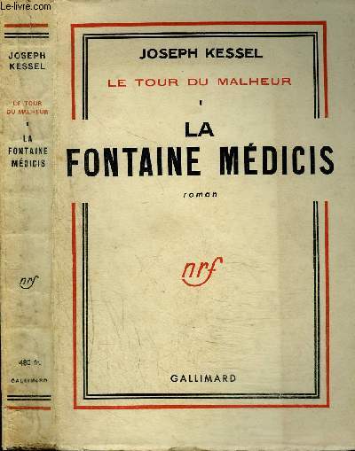 LE TOUR DU MALHEUR I : LA FONTAINE MEDICIS