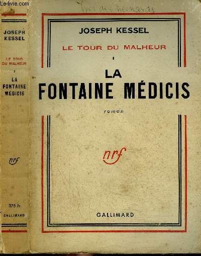 LE TOUR DU MALHEUR I : LA FONTAINE MEDICIS