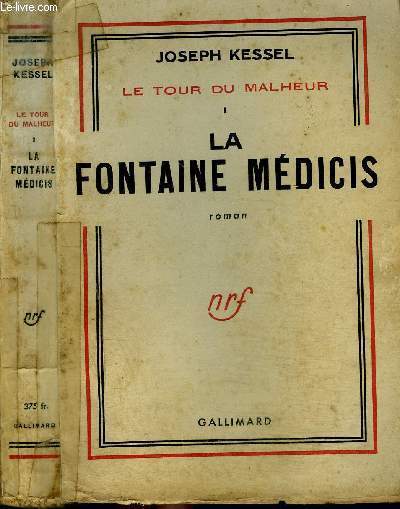 LE TOUR DU MALHEUR I : LA FONTAINE MEDICIS