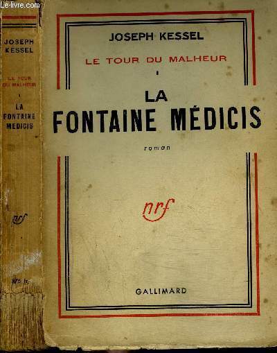 LE TOUR DU MALHEUR I : LA FONTAINE MEDICIS