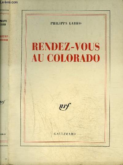 RENDEZ-VOUS AU COLORADO