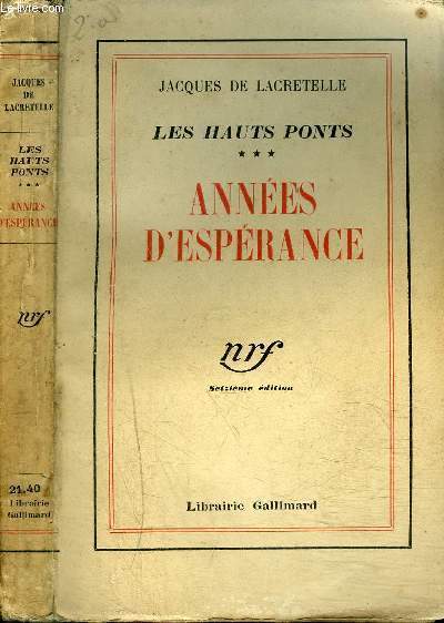 LES HAUTS PONTS : ANNEES D'ESPERANCE