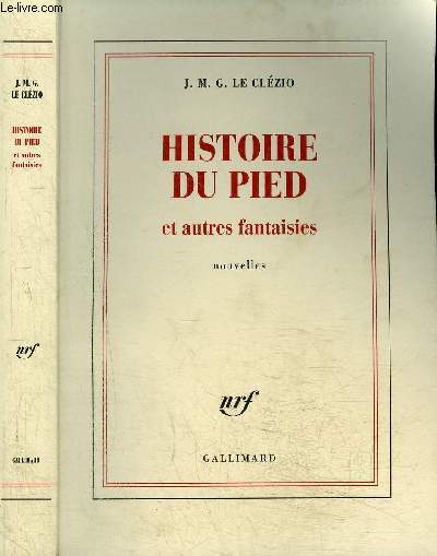 HISTOIRE DU PIED ET AUTRES FANTAISIES