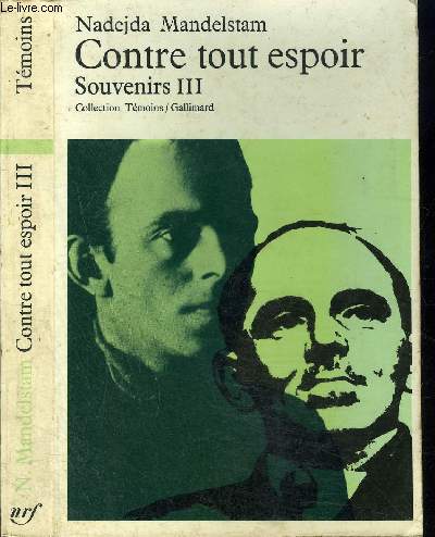 CONTRE TOUT ESPOIR :SOUVENIRS III