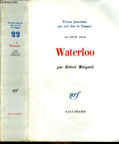 18 JUIN 1815 : WATERLOO