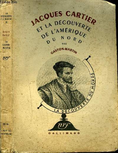 JACQUES CARTIER ET LA DECOUVERTE DE L'AMERIQUE DU NORD