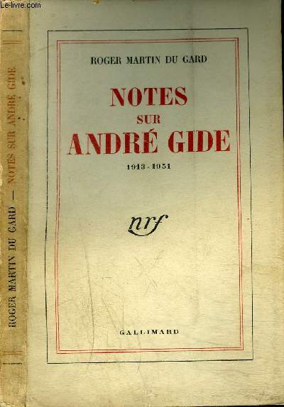 NOTES SUR ANDRE GIDE : 1913-1951