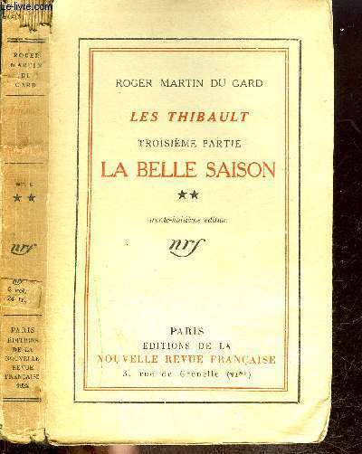 LES THIBAULT 3EME PARTIE : LA BELLE SAISON (TOME 2)