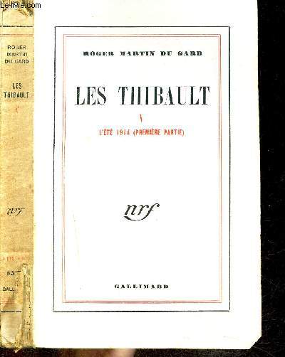 LES THIBAULT V : L'ETE 1914 (1ERE PARTIE)