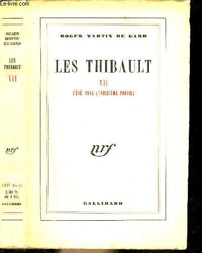 LES THIBAULT VII : L'ETE 1914 (3EME PARTIE)