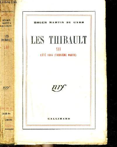 LES THIBAULT VII : L'ETE 1914 (3EME PARTIE)