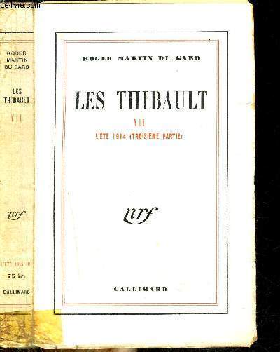 LES THIBAULT VII : L'ETE 1914 (3EME PARTIE