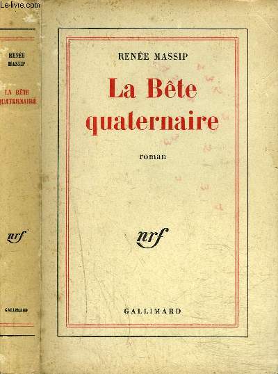 LA BETE QUATERNAIRE