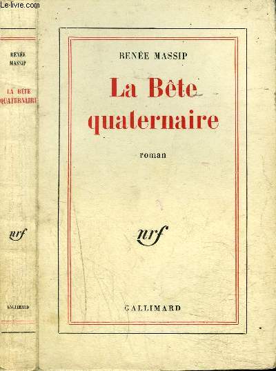 LA BETE QUATERNAIRE