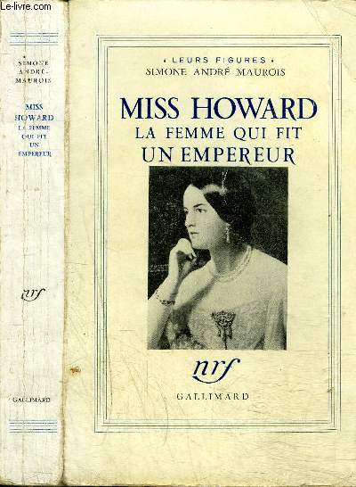 MISS HOWARD LA FEMME QUI FIT UN EMPEREUR