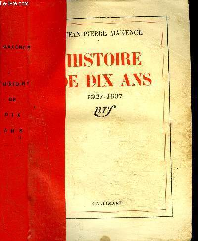 HISTOIRE DE DIX ANS 1927-1937