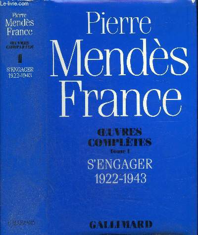 OEUVRES COMPLETS TOME 1 : S'ENGAGER 1922-1943