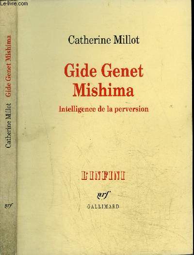 GIDE GENET MISHIMA : INTELLIGENCE DE LA PERVERSION