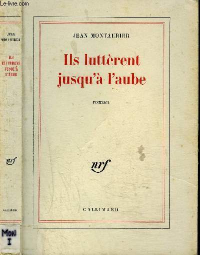 ILS LUTTERENT JUSQU'A L'AUBE