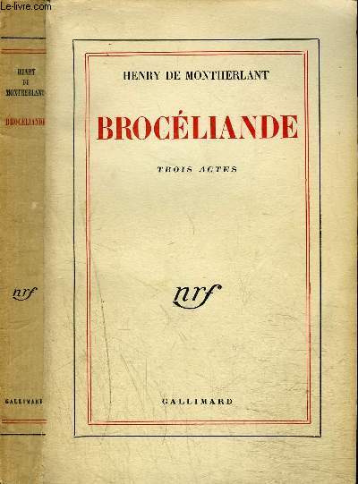 BROCELIANDE : TROIS ACTES